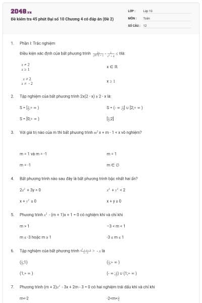 Đề kiểm tra 45 phút Đại số 10 Chương 4 có đáp án (Đề 2)