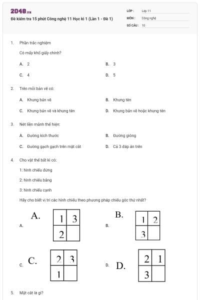 Đề kiểm tra 15 phút Công nghệ 11 Học kì 1 (Lần 1 - Đề 1)
