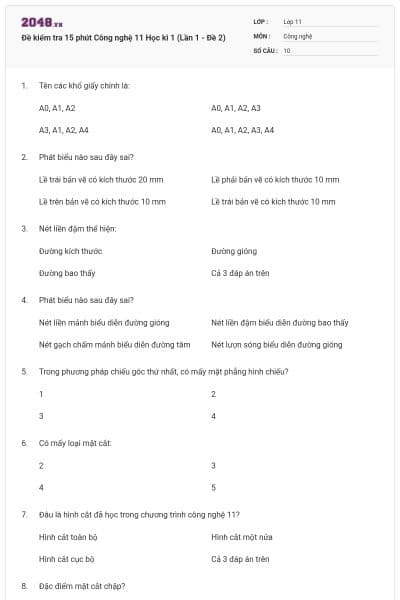 Đề kiểm tra 15 phút Công nghệ 11 Học kì 1 (Lần 1 - Đề 2)
