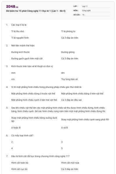 Đề kiểm tra 15 phút Công nghệ 11 Học kì 1 (Lần 1 - Đề 4)