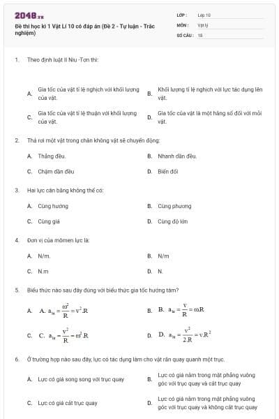 Đề thi học kì 1 Vật Lí 10 có đáp án (Đề 2 - Tự luận - Trắc nghiệm)