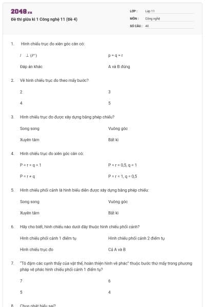 Đề thi giữa kì 1 Công nghệ 11 (Đề 4)