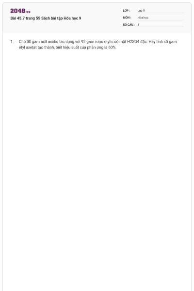 Bài 45.7 trang 55 Sách bài tập Hóa học 9