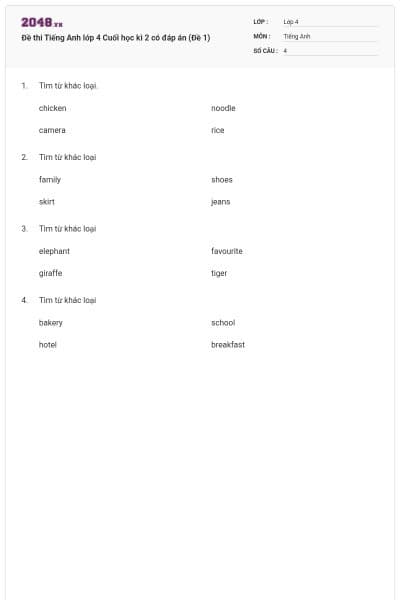 Đề thi Tiếng Anh lớp 4 Cuối học kì 2 có đáp án (Đề 1)