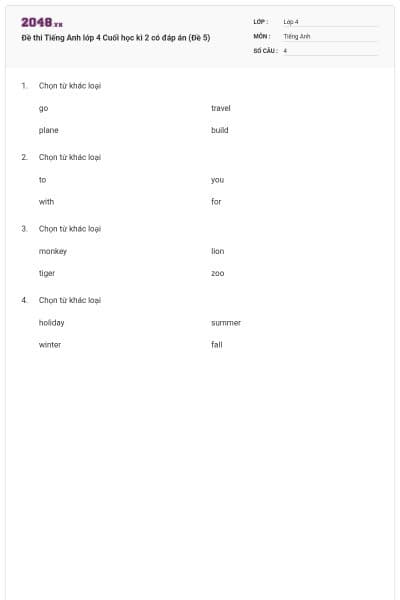 Đề thi Tiếng Anh lớp 4 Cuối học kì 2 có đáp án (Đề 5)
