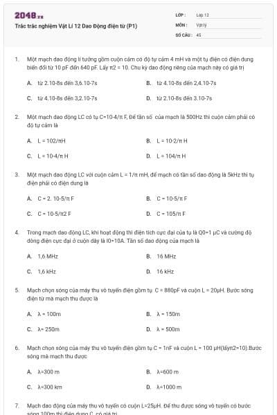 Trắc trắc nghiệm Vật Lí 12 Dao Động điện từ (P1)