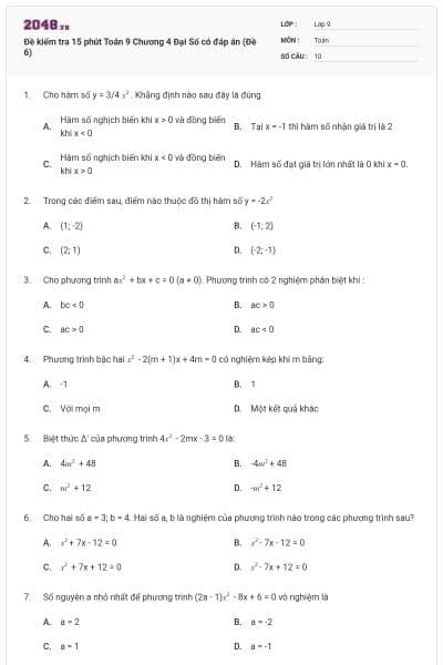 Đề kiểm tra 15 phút Toán 9 Chương 4 Đại Số có đáp án (Đề 6)