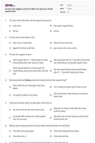 24 câu Trắc nghiệm Lịch Sử 10 Bài 2 (có đáp án): Xã hội nguyên thủy