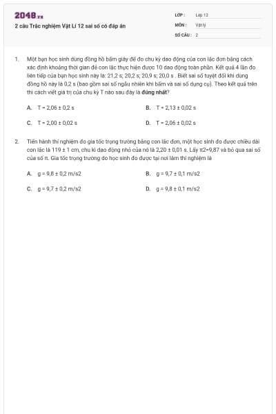 2 câu Trắc nghiệm Vật Lí 12 sai số có đáp án