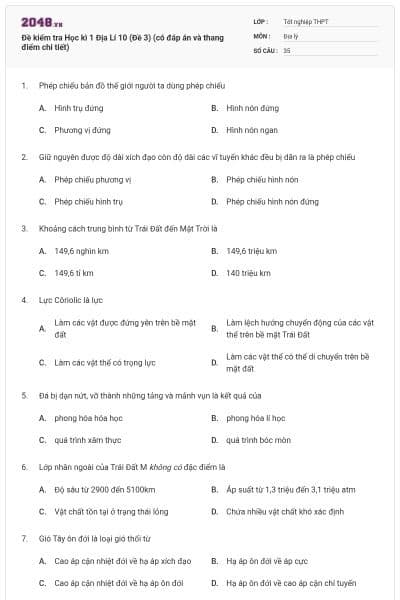 Đề kiểm tra Học kì 1 Địa Lí 10 (Đề 3) (có đáp án và thang điểm chi tiết)