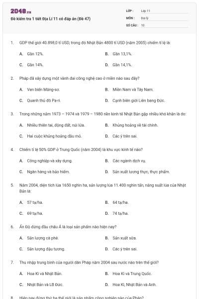 Đề kiểm tra 1 tiết Địa Lí 11 có đáp án (Đề 47)