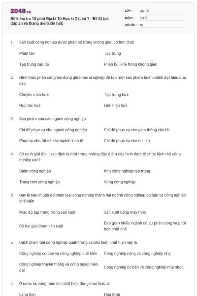 Đề kiểm tra 15 phút Địa Lí 10 Học kì 2 (Lần 1 - Đề 3) (có đáp án và thang điểm chi tiết)