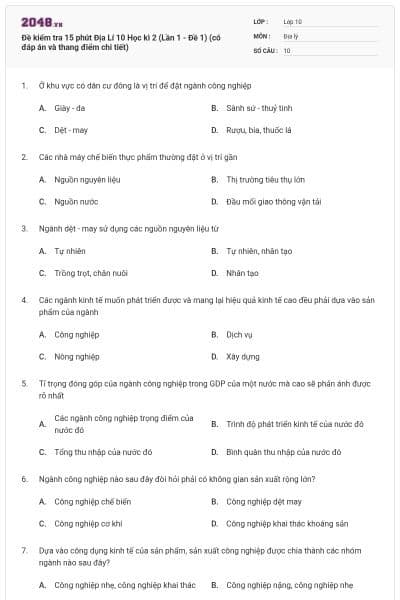 Đề kiểm tra 15 phút Địa Lí 10 Học kì 2 (Lần 1 - Đề 1) (có đáp án và thang điểm chi tiết)