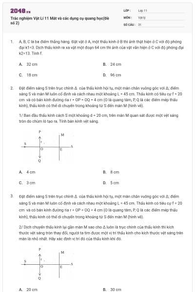 Trắc nghiệm Vật Lí 11 Mắt và các dụng cụ quang học(Đề số 2)