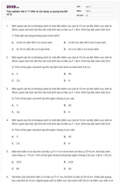 Trắc nghiệm Vật Lí 11 Mắt và các dụng cụ quang học(Đề số 3)