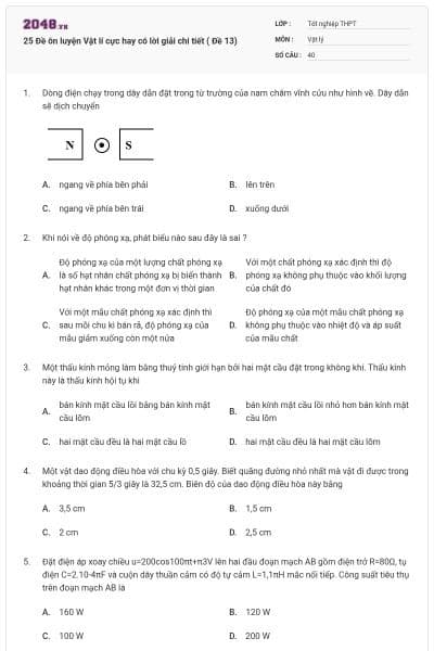 25 Đề ôn luyện Vật lí cực hay có lời giải chi tiết ( Đề 13)