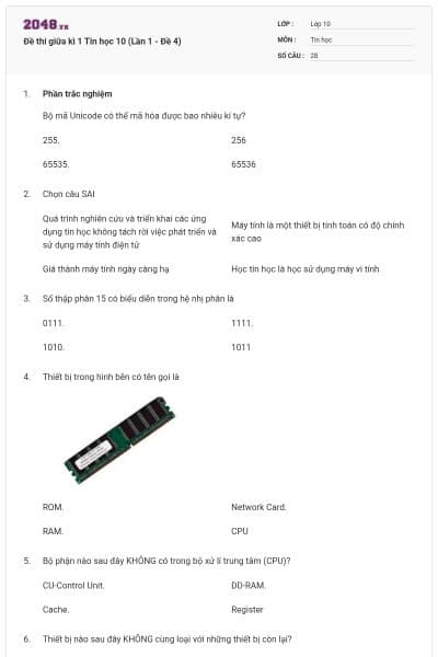 Đề thi giữa kì 1 Tin học 10 (Lần 1 - Đề 4)