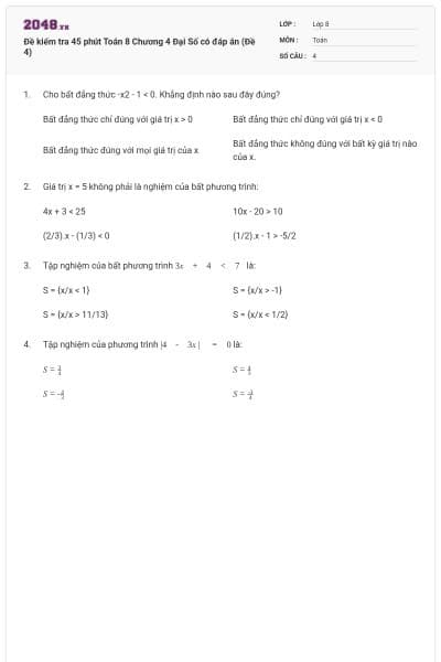 Đề kiểm tra 45 phút Toán 8 Chương 4 Đại Số có đáp án (Đề 4)