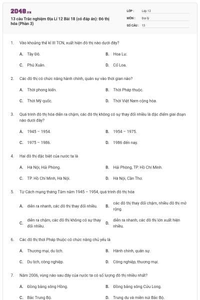 13 câu Trắc nghiệm Địa Lí 12 Bài 18 (có đáp án): Đô thị hóa (Phần 3)