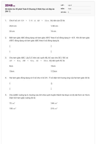 Đề kiểm tra 45 phút Toán 8 Chương 3 Hình Học có đáp án (Đề 1)