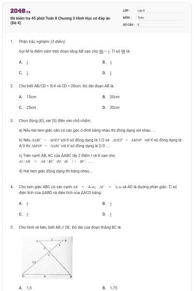 Đề kiểm tra 45 phút Toán 8 Chương 3 Hình Học có đáp án (Đề 4)