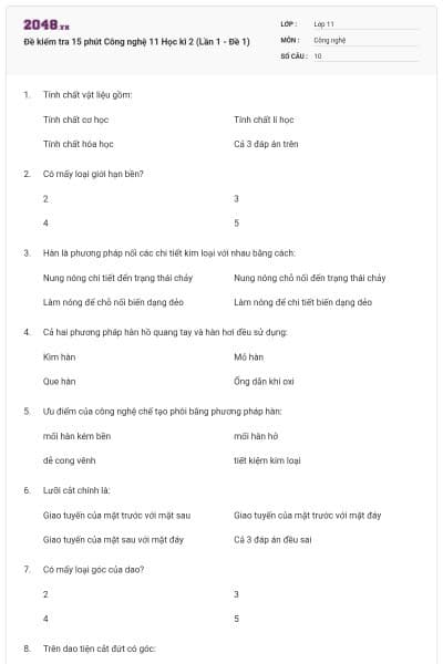 Đề kiểm tra 15 phút Công nghệ 11 Học kì 2 (Lần 1 - Đề 1)