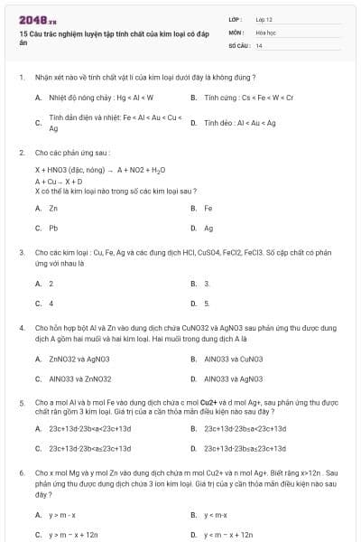 15 Câu trắc nghiệm luyện tập tính chất của kim loại có đáp án