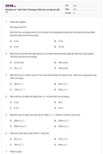 Đề kiểm tra 1 tiết Toán 9 Chương 4 Hình học có đáp án (Đề 1)