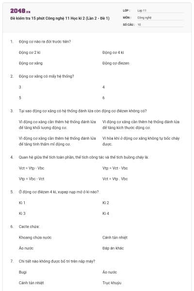 Đề kiểm tra 15 phút Công nghệ 11 Học kì 2 (Lần 2 - Đề 1)