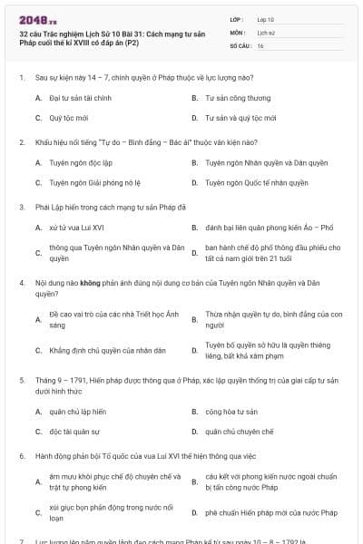32 câu Trắc nghiệm Lịch Sử 10 Bài 31: Cách mạng tư sản Pháp cuối thế kỉ XVIII có đáp án (P2)