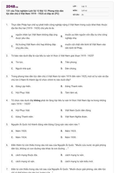 131 câu Trắc nghiệm Lịch Sử 12 Bài 12: Phong trào dân tộc dân chủ ở Việt Nam 1919 - 1925 có đáp án (P2)