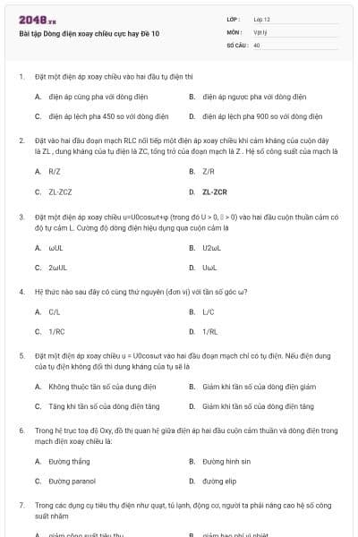 Bài tập Dòng điện xoay chiều cực hay Đề 10