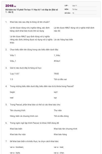 Đề kiểm tra 15 phút Tin học 11 Học kì 1 có đáp án (Bài số 1 - Đề 3)