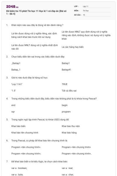 Đề kiểm tra 15 phút Tin học 11 Học kì 1 có đáp án (Bài số 1 - Đề 4)