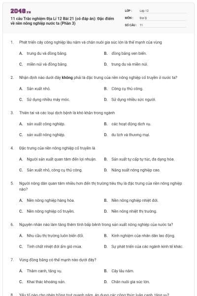 11 câu Trắc nghiệm Địa Lí 12 Bài 21 (có đáp án): Đặc điểm về nền nông nghiệp nước ta (Phần 3)