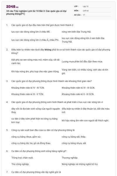 34 câu Trắc nghiệm Lịch Sử 10 Bài 3: Các quốc gia cổ đại phương Đông(P1)