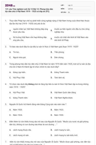 131 câu Trắc nghiệm Lịch Sử 12 Bài 12: Phong trào dân tộc dân chủ ở Việt Nam 1919 - 1925 có đáp án (P2)