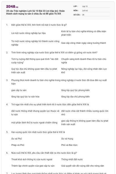 28 câu  Trắc nghiệm Lịch Sử 10 Bài 33 (có đáp án): Hoàn thành cách mạng tư sản ở châu Âu và Mĩ giữa Tk XIX