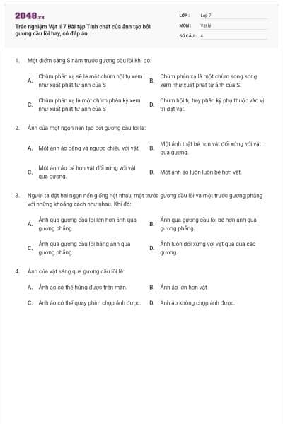 Trắc nghiệm Vật lí 7 Bài tập Tính chất của ảnh tạo bởi gương cầu lồi hay, có đáp án
