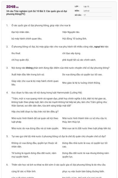 34 câu  Trắc nghiệm Lịch Sử 10 Bài 3: Các quốc gia cổ đại phương Đông(P2)