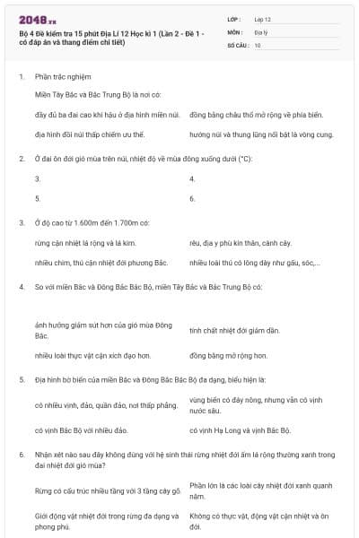 Bộ 4   Đề kiểm tra 15 phút Địa Lí 12 Học kì 1 (Lần 2 - Đề 1 - có đáp án và thang điểm chi tiết)