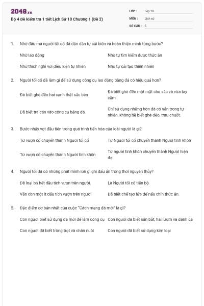 Bộ 4  Đề kiểm tra 1 tiết Lịch Sử 10 Chương 1 (Đề 2)