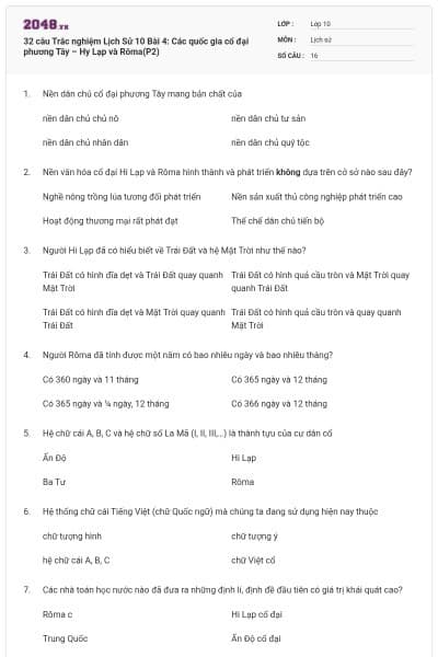 32 câu Trắc nghiệm Lịch Sử 10 Bài 4: Các quốc gia cổ đại phương Tây – Hy Lạp và Rôma(P2)