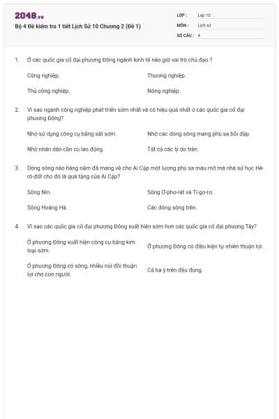 Bộ 4  Đề kiểm tra 1 tiết Lịch Sử 10 Chương 2 (Đề 1)