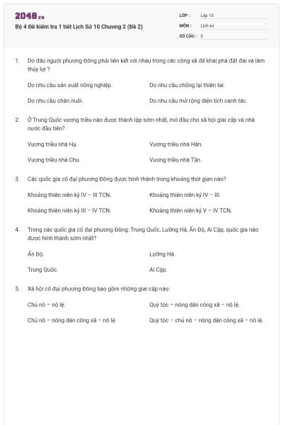 Bộ 4  Đề kiểm tra 1 tiết Lịch Sử 10 Chương 2 (Đề 2)