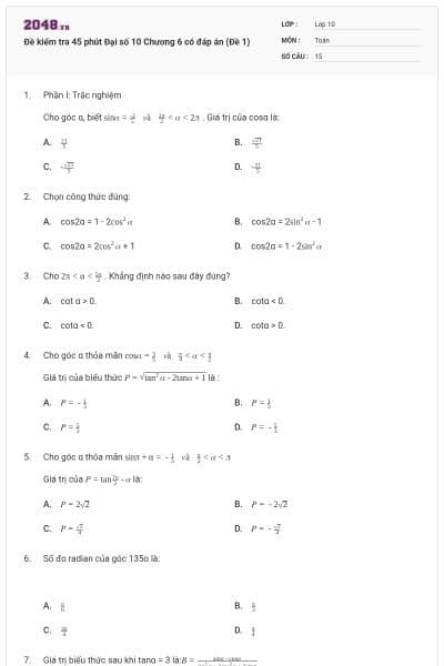Đề kiểm tra 45 phút Đại số 10 Chương 6 có đáp án (Đề 1)