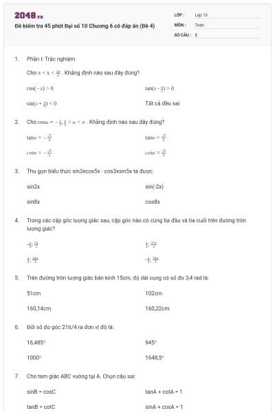 Đề kiểm tra 45 phút Đại số 10 Chương 6 có đáp án (Đề 4)