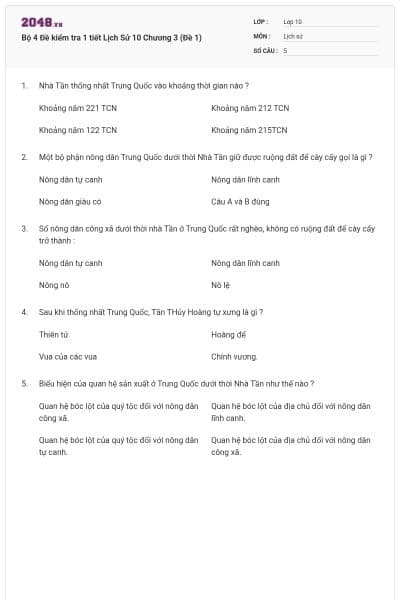 Bộ 4  Đề kiểm tra 1 tiết Lịch Sử 10 Chương 3 (Đề 1)