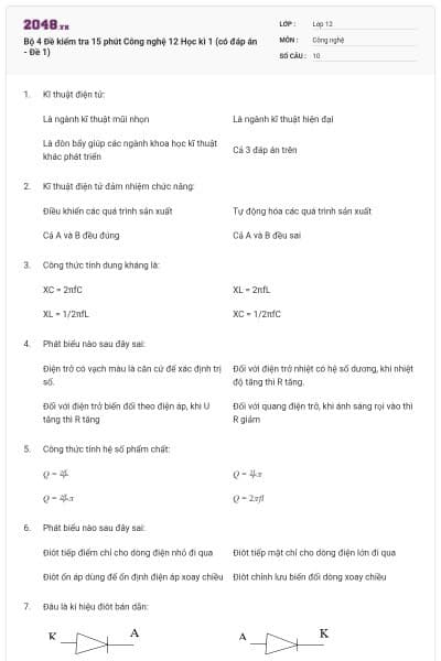 Bộ 4 Đề kiểm tra 15 phút Công nghệ 12 Học kì 1 (có đáp án - Đề 1)