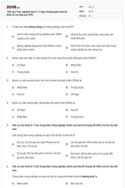 160 câu  Trắc nghiệm Địa lí 11 Hợp chủng quốc Hoa Kì - kinh tế (có đáp án) (P4)